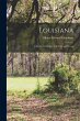 Louisiana: A Sketch in Outline of its... - Bild 1