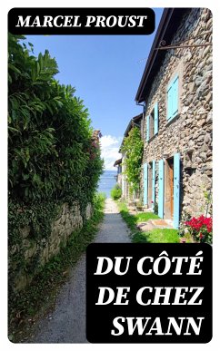 Du côté de chez Swann (eBook, ePUB) - Proust, Marcel