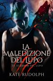 La Maledizione del Lupo (Lo Sguardo del Lupo, #3.5) (eBook, ePUB) La Maledizione del Lupo (Lo Sguardo del Lupo, #3.5) (eBook, ePUB)