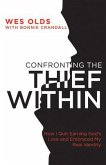 Confronting the Thief Within (eBook, ePUB)
