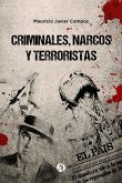Criminales, narcos y terroristas (eBook, ePUB)
