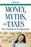 Money, Myths, and Taxes (eBook, ePUB)