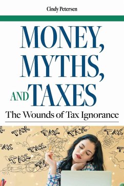 Cover Money, Myths, and Taxes (eBook, ePUB)