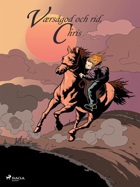 Varsågod och rid, Chris (eBook, ePUB)