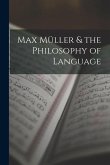 Max Müller & the Philosophy of Language