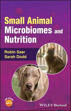 Small Animal Microbiomes and Nutrition - Saar, Robin;Dodd, Sarah