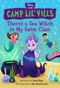 There's a Sea Witch in My Swim Class - Hay, Sam
