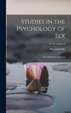 Cover Studies in the Psychology of Sex: Sex in Relation to Society; Volume 6; Pt. A