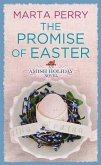 The Promise of Easter: An Amish Holiday Novel