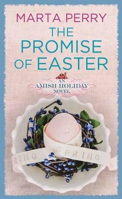 The Promise of Easter: An Amish Holiday Novel - Perry, Marta