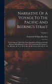 Narrative Of A Voyage To The Pacific And Beering's Strait: To Co-operate With The Polar Expeditions Performed In His Majesty's Ship Blossom Under The