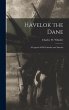 Havelok the Dane: A Legend of Old... - Bild 1