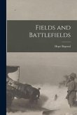 Fields and Battlefields