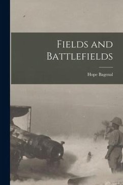 Fields and Battlefields - Bagenal, Hope
