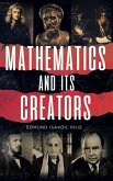 Mathematics and Its Creators