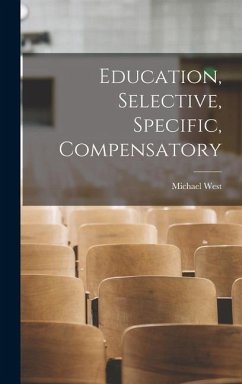 Education, Selective, Specific, Compensatory - West, Michael