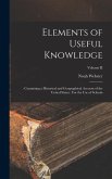 Elements of Useful Knowledge: : Containing a Historical and Geographical Account of the United States: For the Use of Schools; Volume II