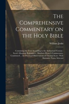 The Comprehensive Commentary on the Holy Bible - Jenks, William