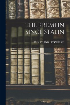 Cover The Kremlin Since Stalin