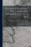 Boomer & Boschert Press Company, Syracuse, N.y., U.s.a. 1894: Annual Catalogue. 22d, 1894