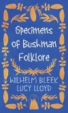 Specimens of Bushman Folklore