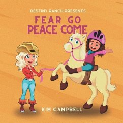 Fear Go, Peace Come - Campbell, Kim