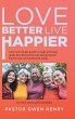 Love Better Live Happier - Bild 1
