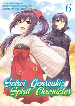 Seirei Gensouki: Spirit Chronicles (Manga): Volume 6 - Shibamura, Yuri