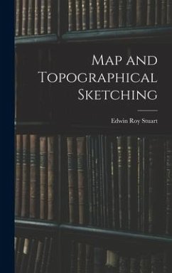 Map and Topographical Sketching - Stuart, Edwin Roy