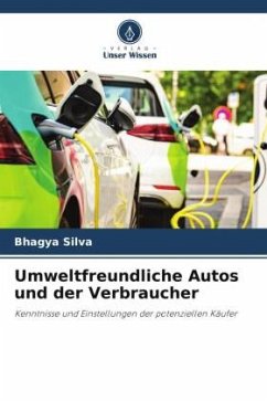 Umweltfreundliche Autos und der Verbraucher - Silva, Bhagya