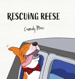 Rescuing Reese - Mae, Cassidy