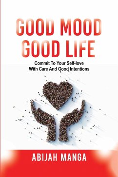 Good Mood, Good Life - Manga, Abijah L