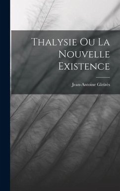 Cover Thalysie Ou La Nouvelle Existence