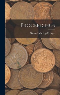 Proceedings - League, National Municipal