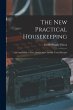The New Practical Housekeeping: A... - Bild 1