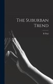 The Suburban Trend