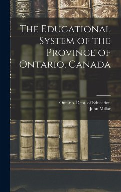 Cover The Educational System of the Province of Ontario, Canada