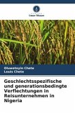 Geschlechtsspezifische und generationsbedingte Verflechtungen in Reisunternehmen in Nigeria