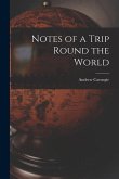 Notes of a Trip Round the World