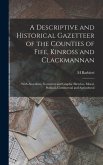 A Descriptive and Historical Gazetteer of the Counties of Fife, Kinross and Clackmannan