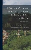 A Short View of the Families of the Scottish Nobility