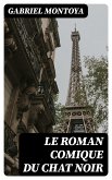 Le Roman Comique du Chat Noir (eBook, ePUB)