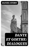 Dante et Goethe: dialogues (eBook, ePUB)