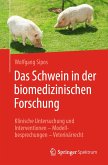 Das Schwein in der biomedizinischen Forschung (eBook, PDF)
