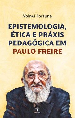 Cover Epistemologia, ética e práxis pedagógica em Paulo Freire (eBook, PDF)