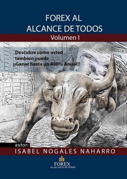 Forex al Alcance de Todos Forex para Principiantes (eBook, ePUB)