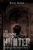 The Ghost Hunter (Lizardville Side Stories, #1) (eBook, ePUB)