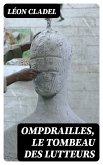 Ompdrailles, le tombeau des lutteurs (eBook, ePUB)