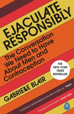 Ejaculate Responsibly (eBook, ePUB) - Blair, Gabrielle