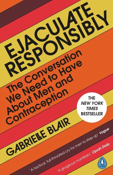 Ejaculate Responsibly (eBook, ePUB) Ejaculate Responsibly (eBook, ePUB)